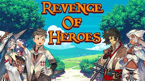 download Revenge of heroes apk